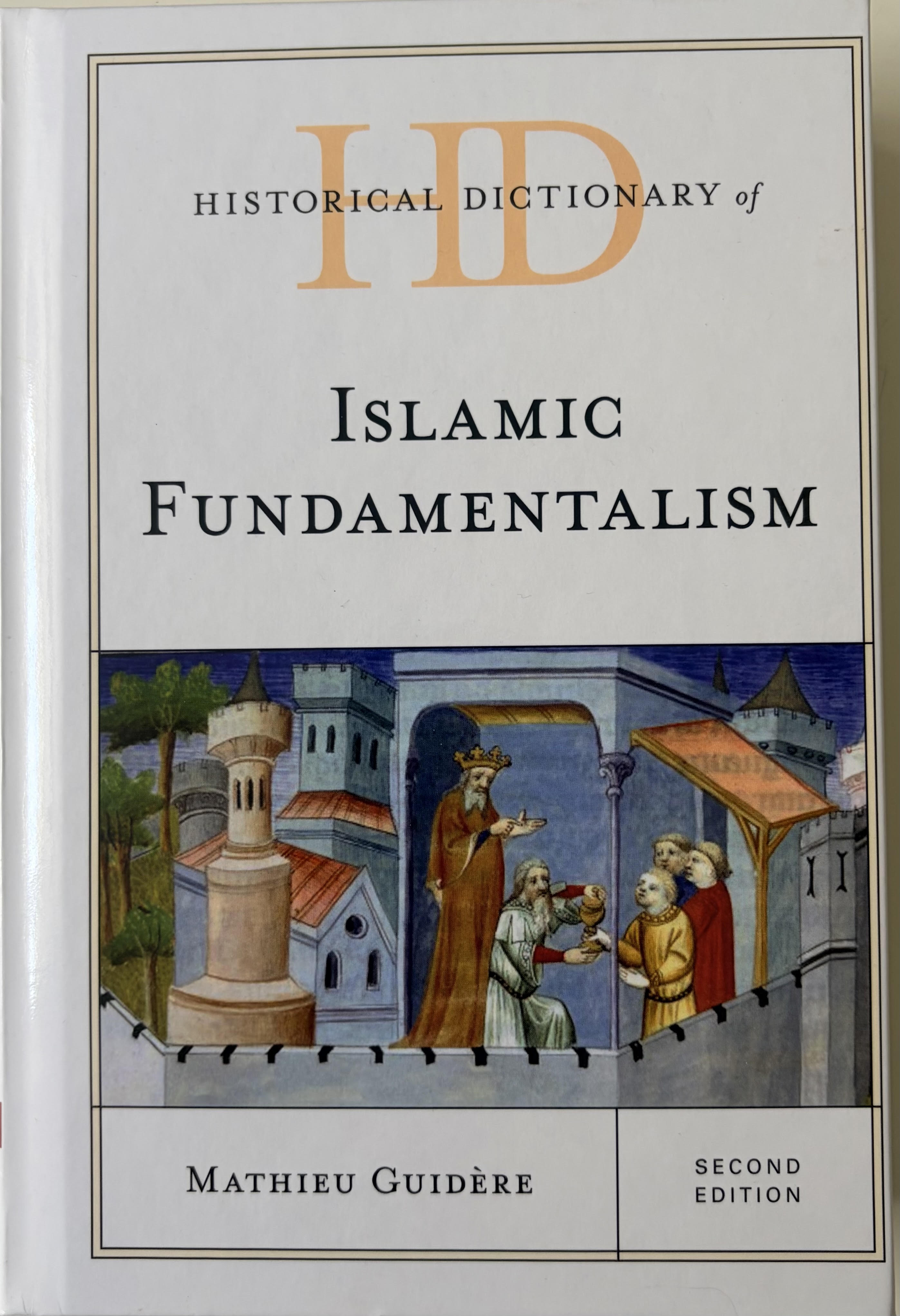 Historical Dictionary of Islamic Fundamentalism — Anglais